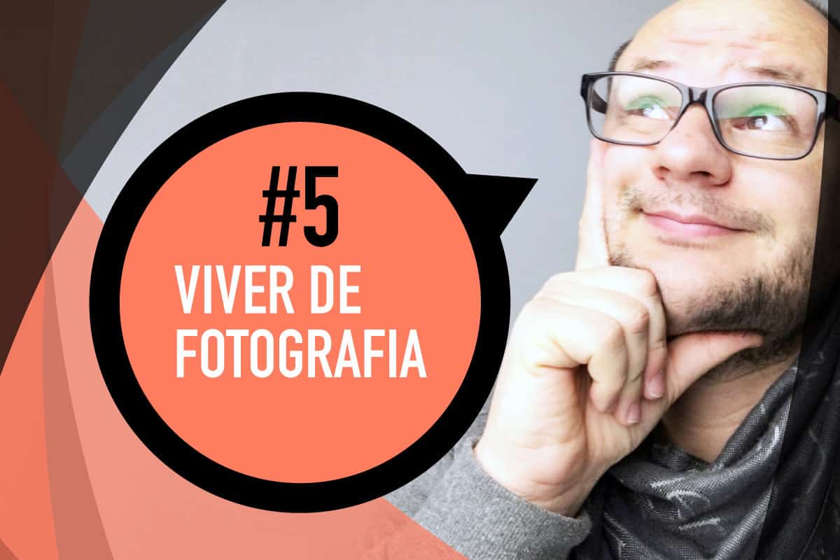 You are currently viewing Viver de Fotografia: Dicas Essenciais para quem deseja ter a Fotografia como Profissão
